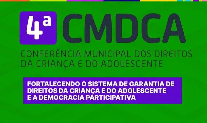4ª Conferência Municipal dos Direitos da Criança e do Adolescente, de Casa Nova-BA começará nesta terça (15)