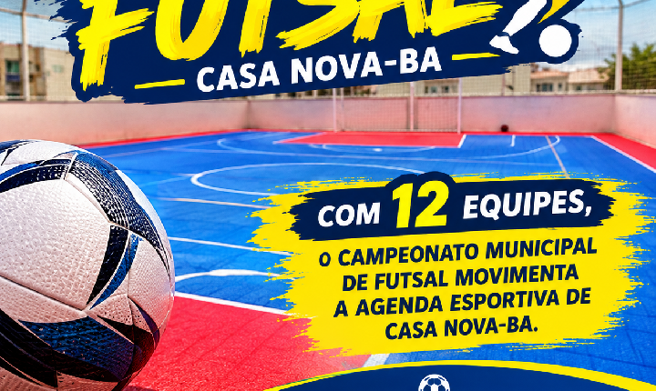 Com 12 equipes, Campeonato Municipal de Futsal movimenta a agenda esportiva de Casa Nova-BA