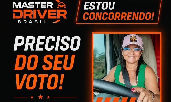 De Petrolina-PE para todo país, caminhoneira concorre ao prêmio de R$ 500 mil do Master Driver Brasil; saiba como votar