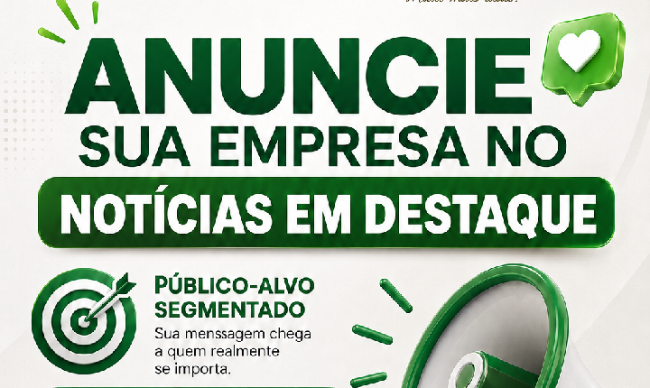 Patrocinadores do Notícias em Destaque: Confira os nossos parceiros; divulgue sua marca aqui!