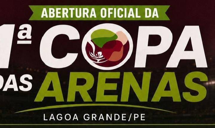 Promovida pela SEDUC de Lagoa Grande-PE, Copa das Arenas iniciará às 18h deste sábado (20), com transmissão ao vivo
