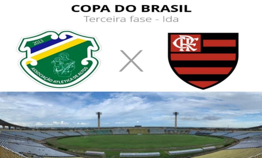 Altos x Flamengo se enfrentam hoje (1⁰) pela terceira fase da Copa do Brasil no Estádio Albertão