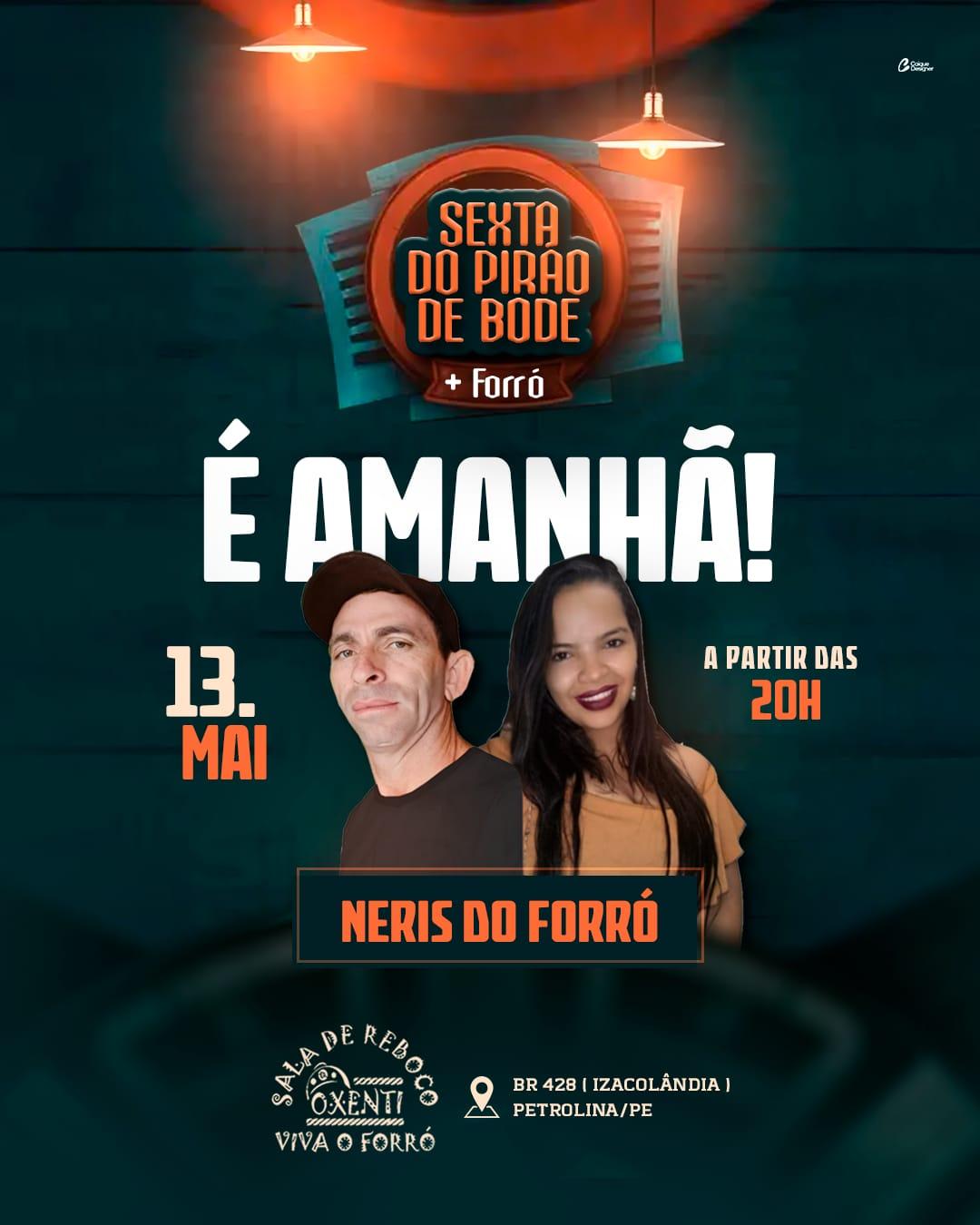 AMANHÃ: Sala de Reboco Ôxenti promove 'Sexta do Pirão de Bode + Forró', com Neris do Forró