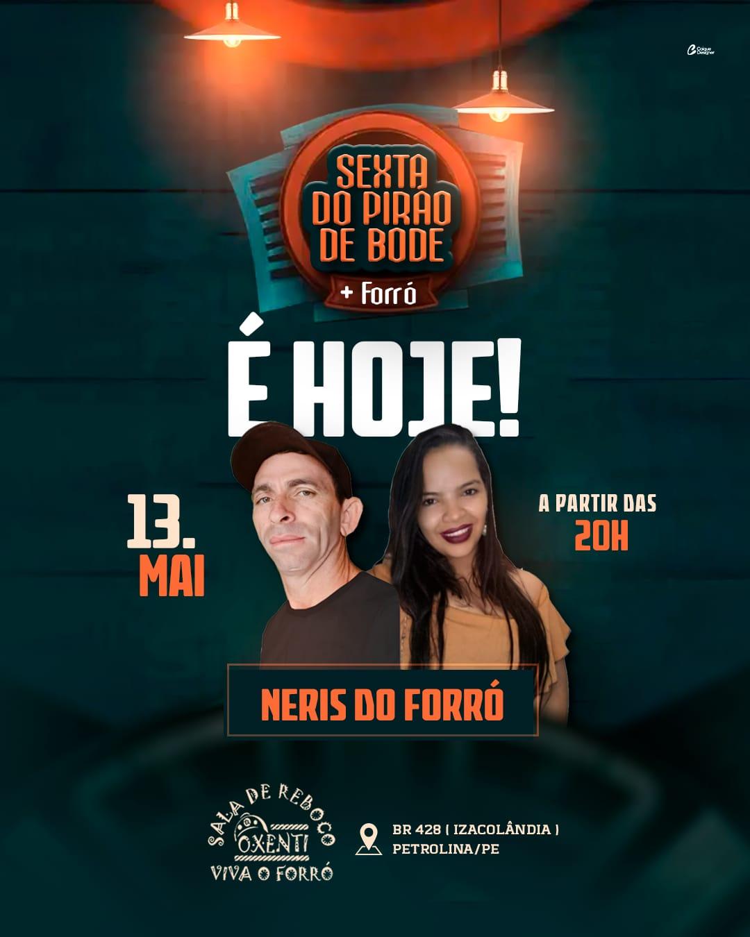 É HOJE: Sala de Reboco Ôxenti promove 'Sexta do Pirão de Bode + Forró', com Neris do Forró