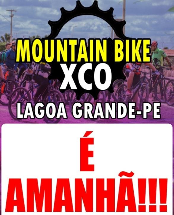 Com o apoio da Prefeitura de Lagoa Grande-PE o 2º MOUNTAIN BIKE XCO 2022 será realizado neste domingo (18)