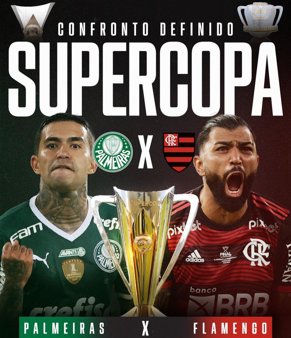 Supercopa do Brasil 2023: Palmeiras e Flamengo decidirão o título pela segunda vez