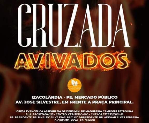 Louvor e adoração a Deus: Cruzada AVIVADOS será realizada hoje (17) no distrito de Izacolândia, em Petrolina-PE