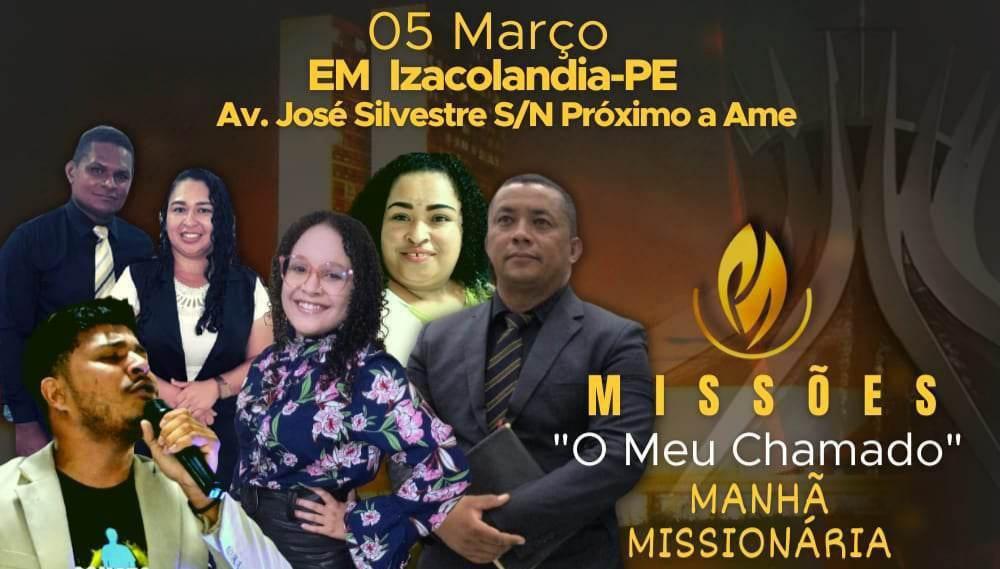 Igreja Assembleia de Deus Ministério de Madureira do distrito de Izacolândia, em Petrolina-PE realizará 