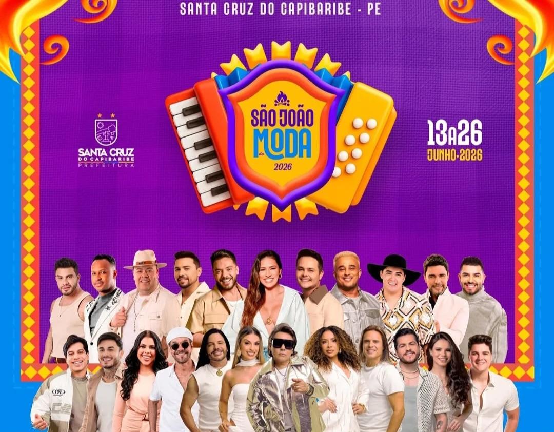 Simone Mendes, Wesley Safadão, Xand Avião, Magníficos, Calcinha Preta e outras atrações irão comandar o São João da Moda em Santa Cruz do Capibaribe-PE